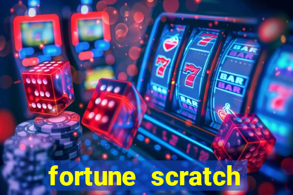 fortune scratch life paga mesmo